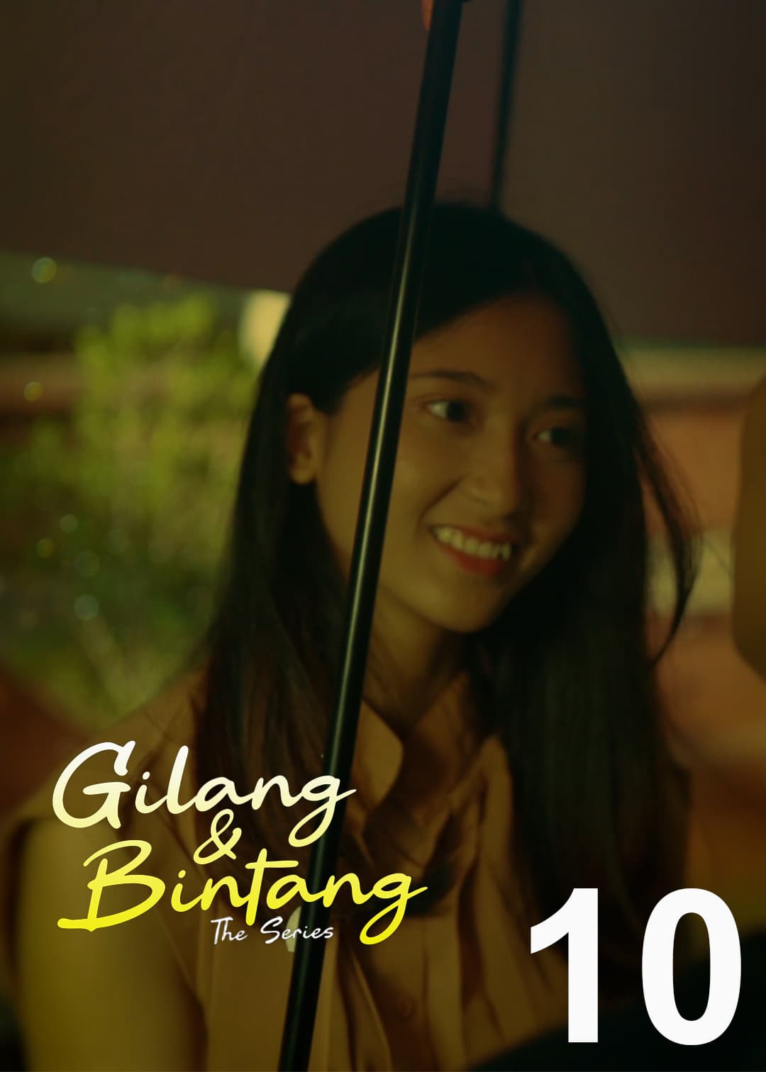 Eps 10, Gilang & Bintang